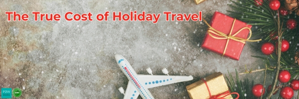 Toy airplane and wrapped gifts on a snowy surface, with the text "The True Cost of Holiday Travel" at the top.